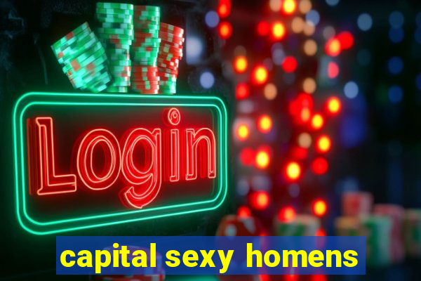 capital sexy homens